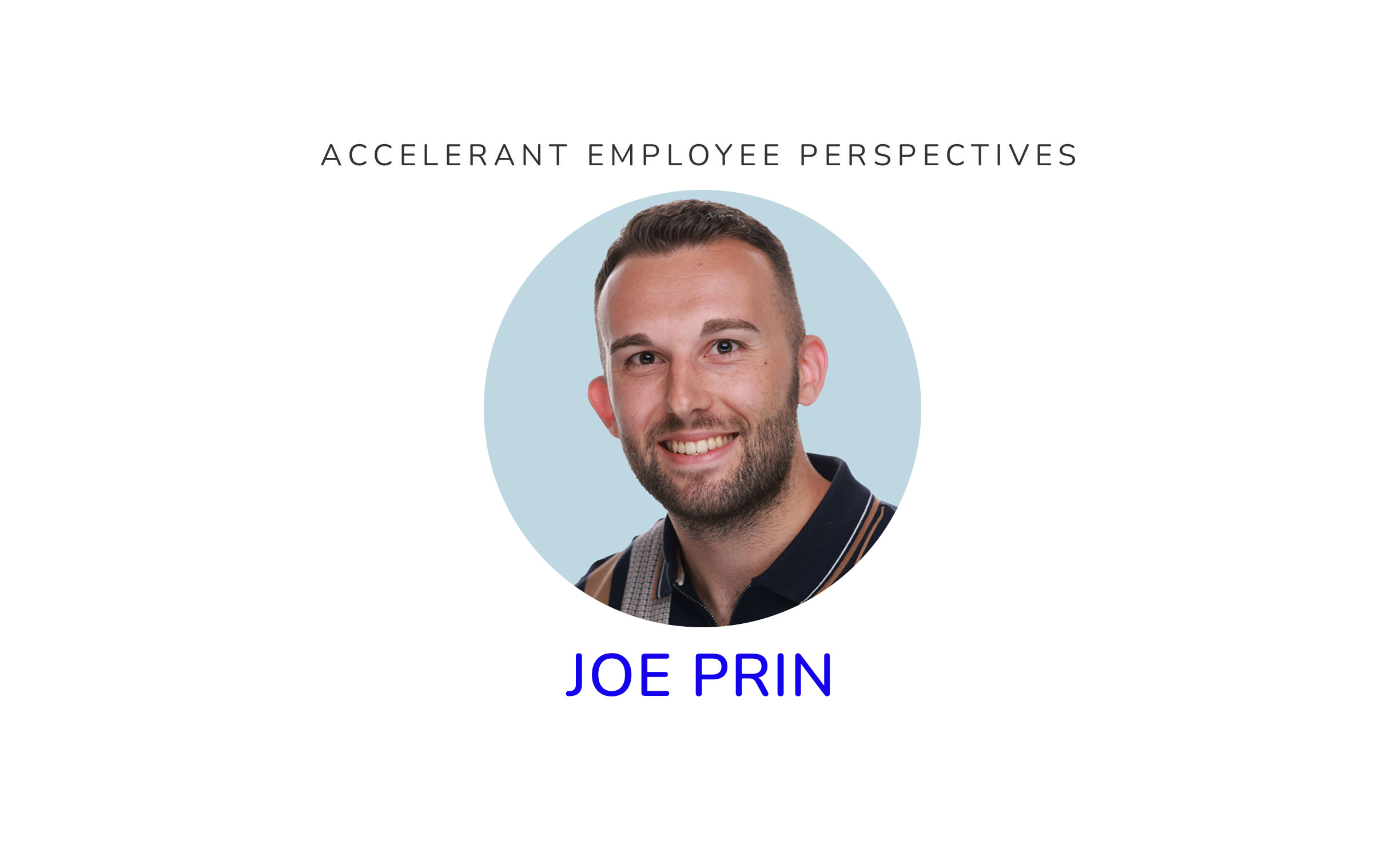 Employee Perspectives: Joe Prin | Accelerant Risk Exchange